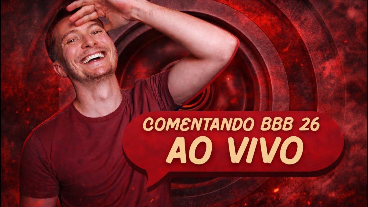 Comentando as tretas do dia no BBB 26!