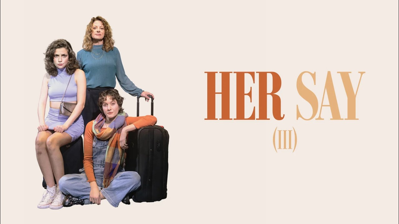 Her Say III