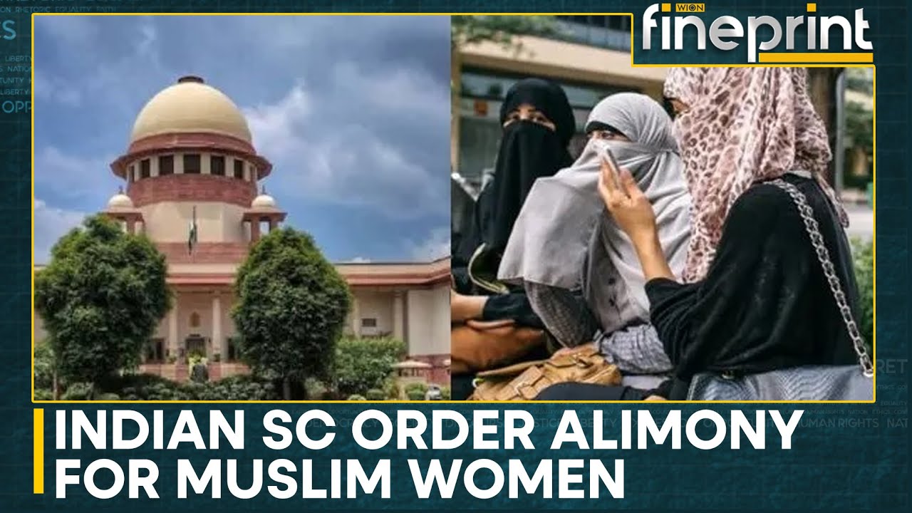 Indian SC's landmark ruling on alimony for Muslim woman | WION Fineprint
