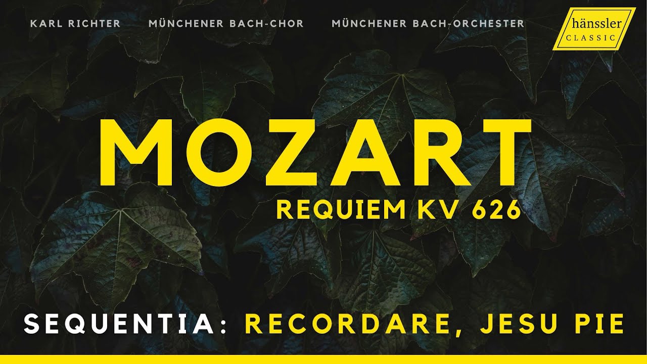 Mozart:  Requiem KV 626 –  VI. Sequentia: Recordare, Jesu pie