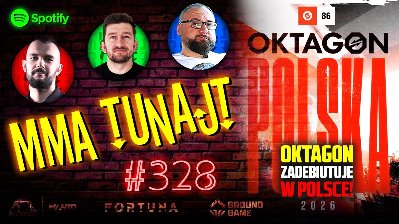 MMA TuNajt #328 - OKTAGON w POLSCE! Co z okiem ASPINALLA? FEN w CANAL+