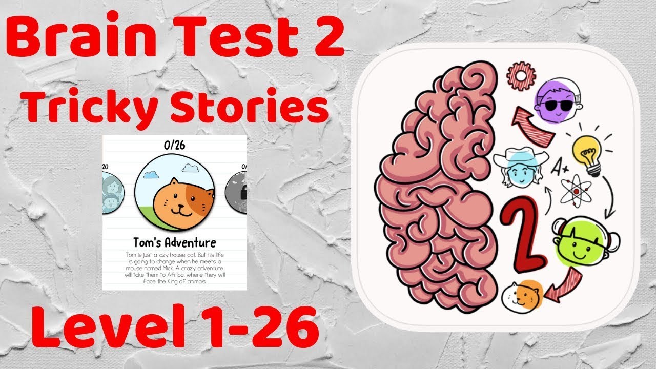 Brain Test 2: Tricky Stories Level 1- 26 Tom's Adventure Walkthrough