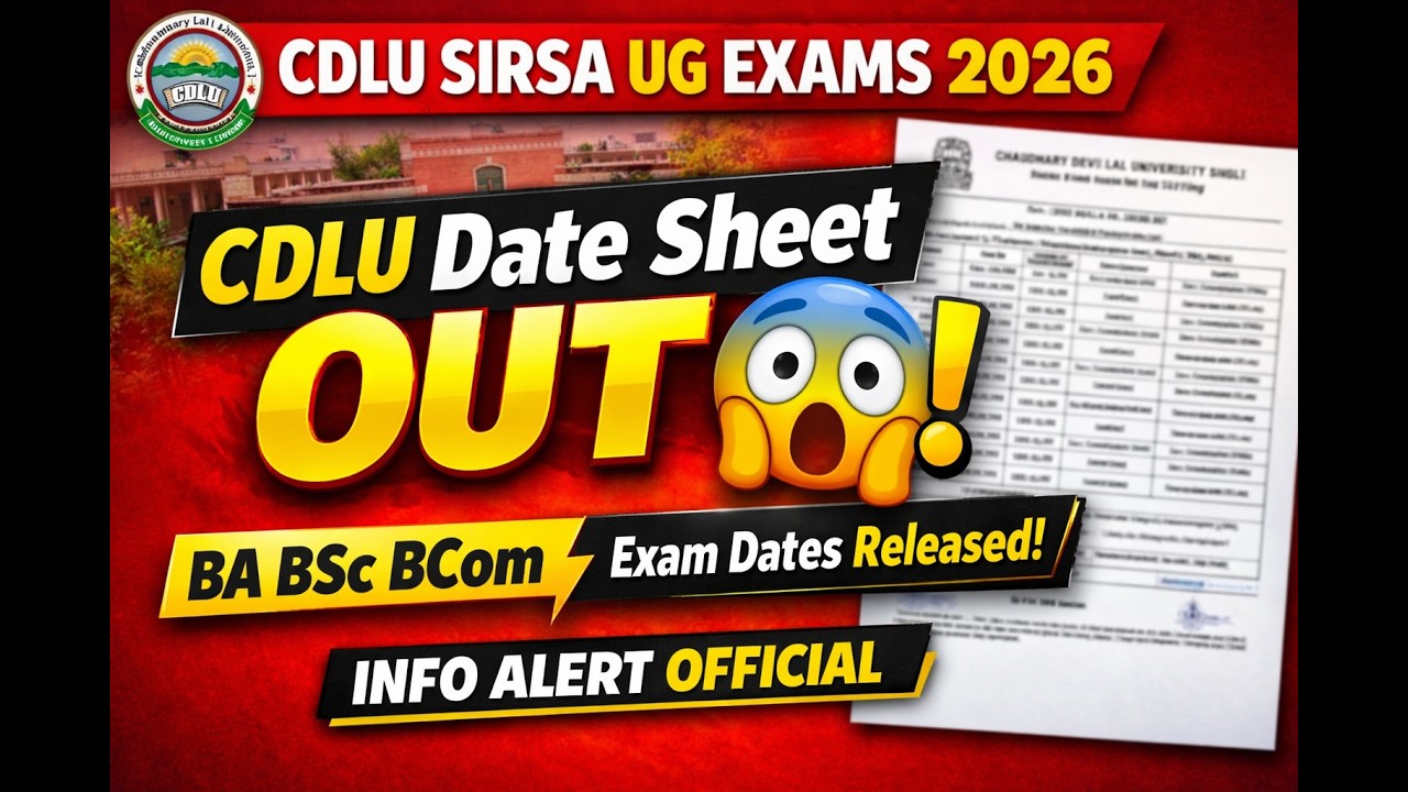 CDLU Sirsa UG Date Sheet 2026 Out | CDLU BA BSc BCom Exam Date Sheet | Info Alert Official