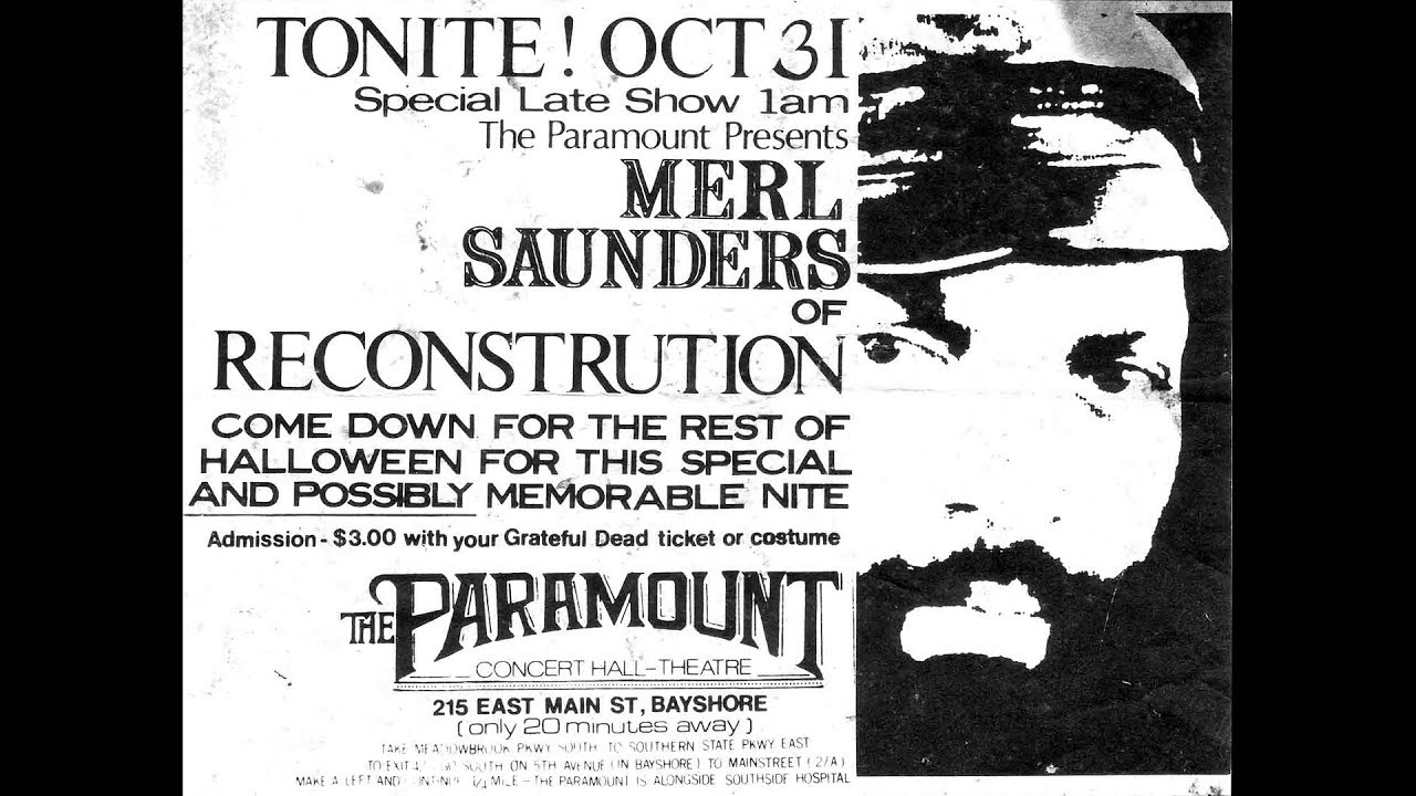 MERL SAUNDERS RECONSTRUCTION - Paramount, Bay Shore NY - Oct 31, 1979 (Audio)