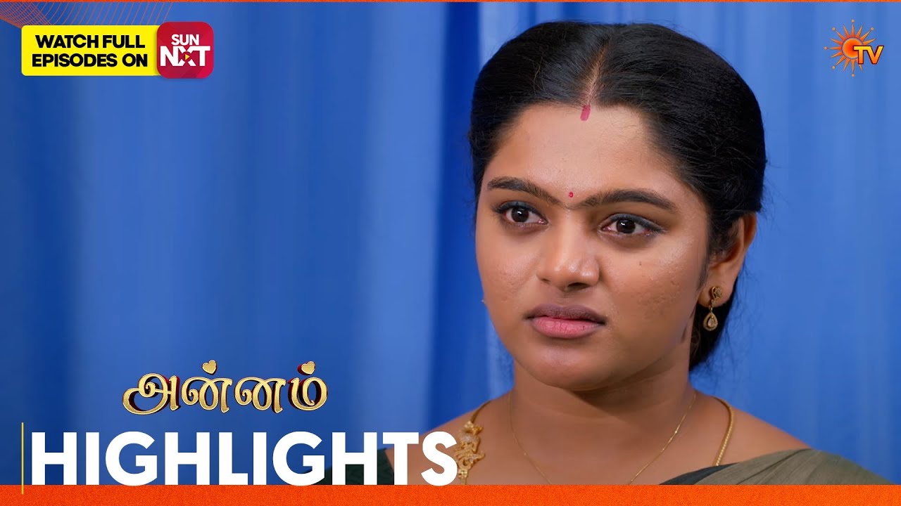 Annam - Highlights | 19 Feb 2026 | Tamil Serial | Sun TV