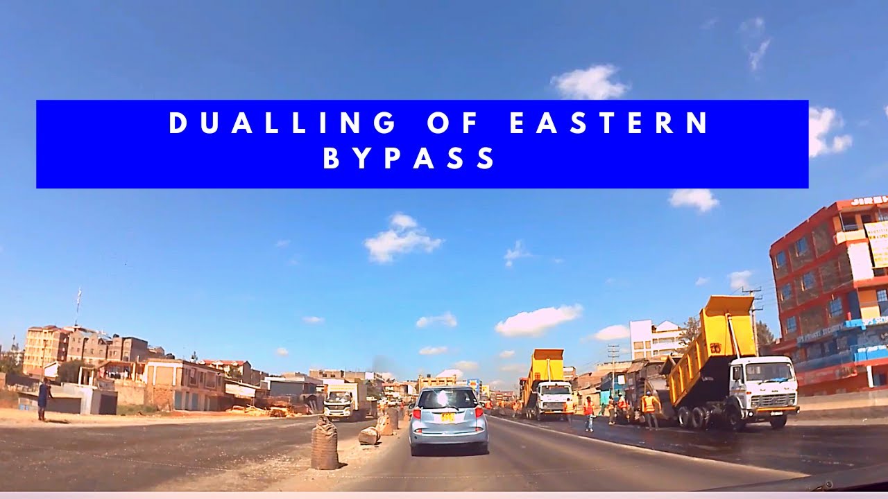 Latest Updates on Dualling of Eastern Bypass in Nairobi Kenya