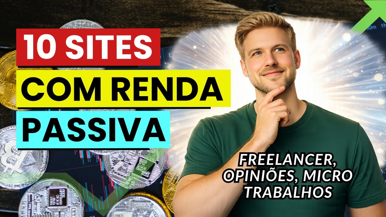 10 SITES COM RENDA PASSIVA NA INTERNET OU CELULAR
