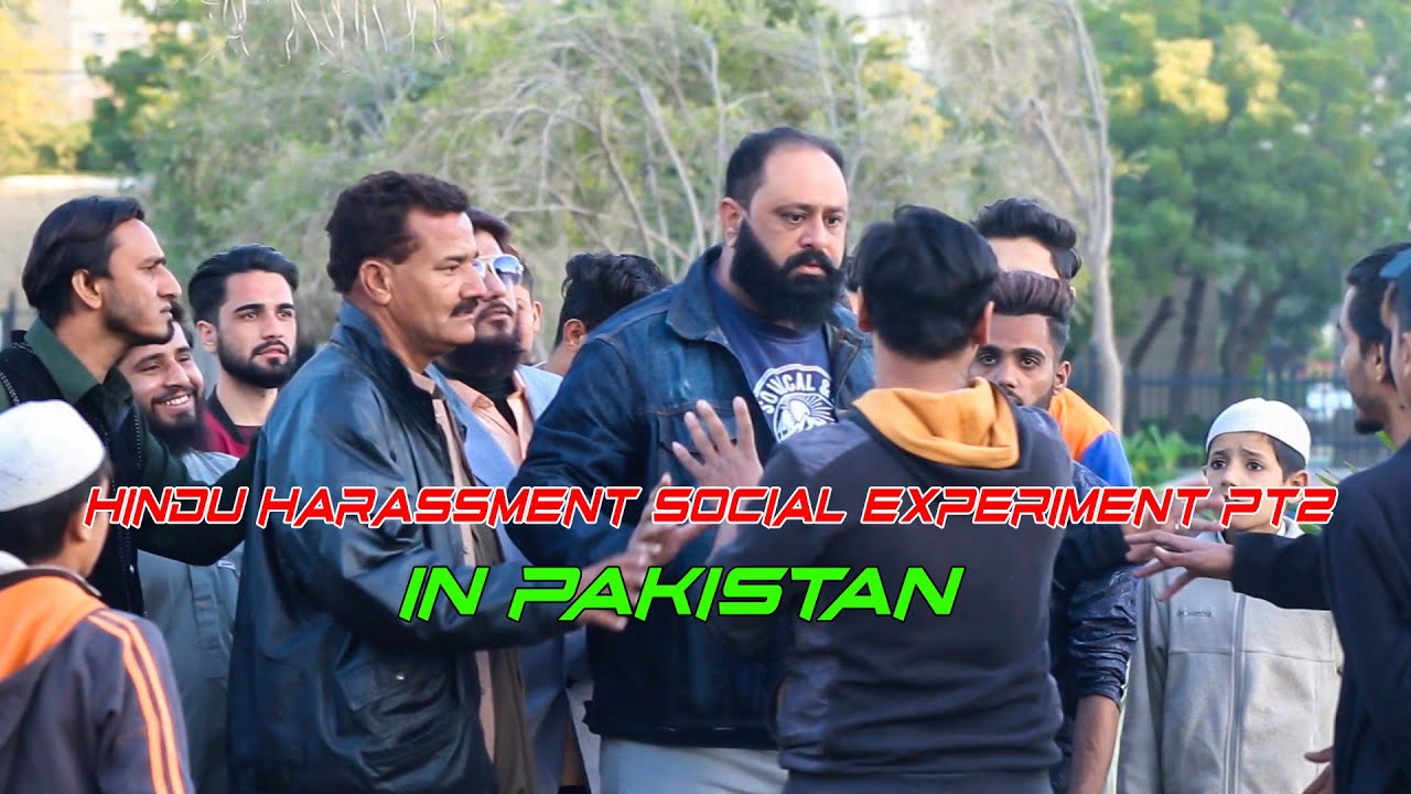 Hindu harassment in PAKISTAN social experiment PT 2