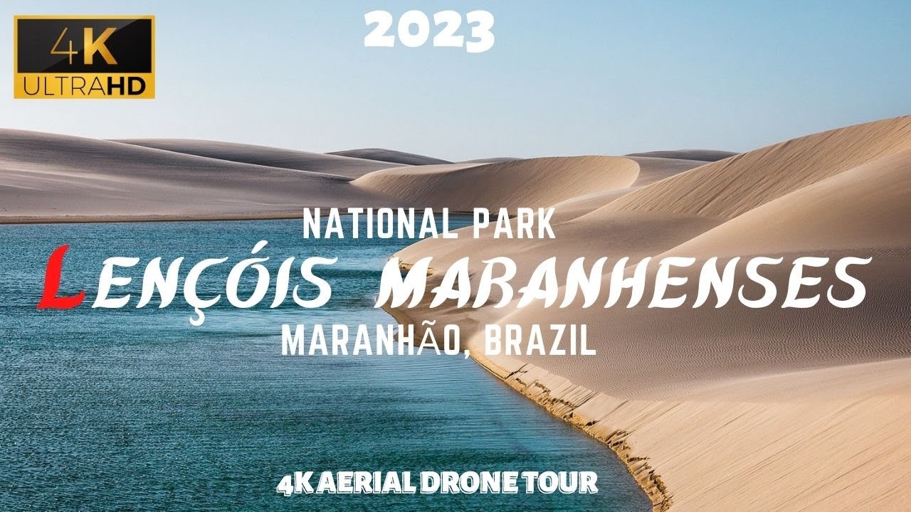 Lençóis Maranhenses 2023 🇧🇷 4K Drone Tour | Maranhão Brazil