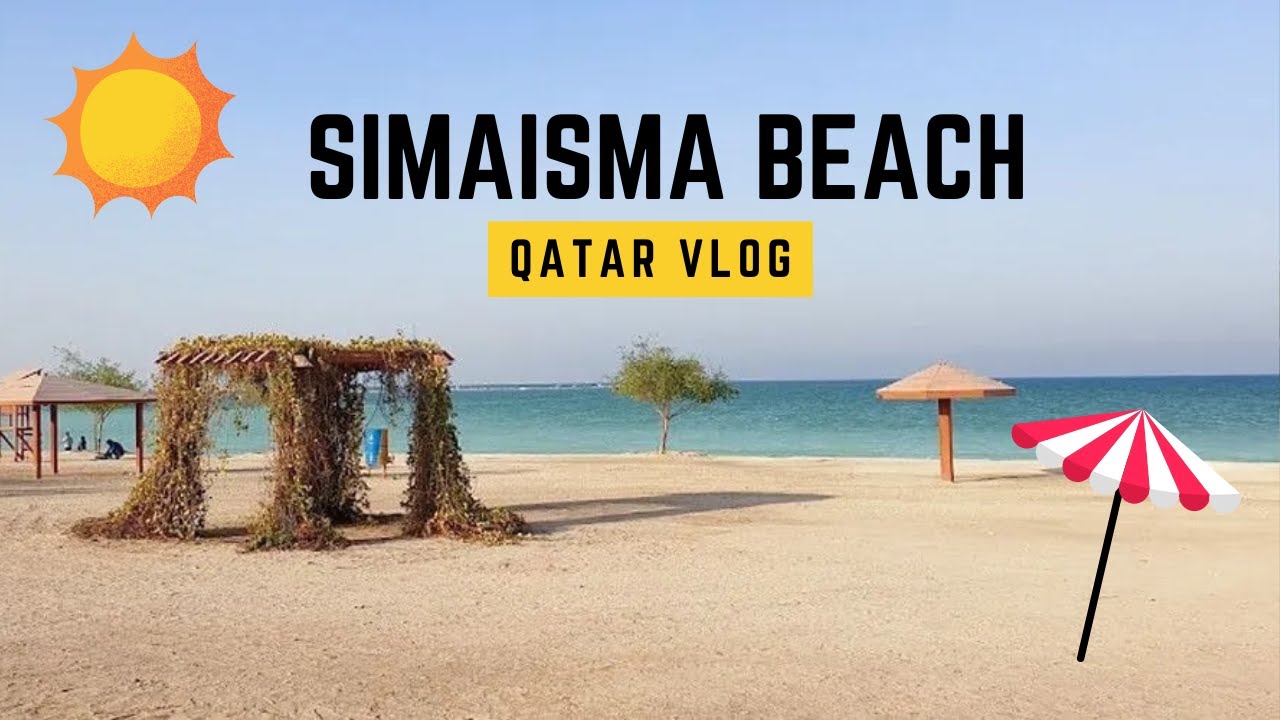 SIMAISMA BEACH QATAR I Simaisma North Beach I Simsima Beach I Best Sea Beach In Qatar.