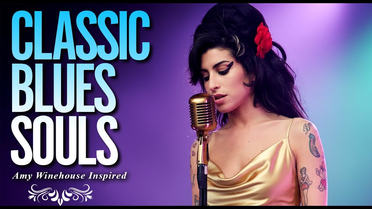 Classic Blues Songs 2026 Playlist | Amy Winehouse-Inspired Full Album Love & Heartbreak