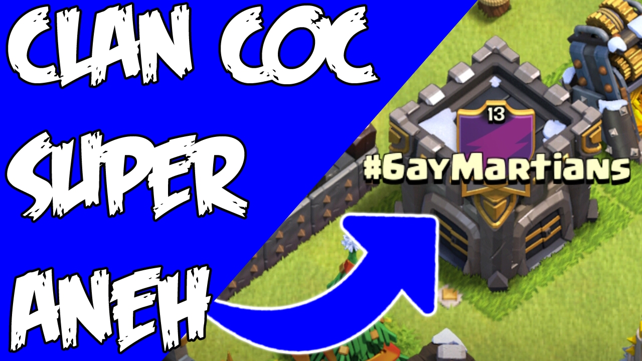 MEMBONGKAR MISTERI COC #3 - #6aymartians Clan Aneh - Clash of clans Indonesia