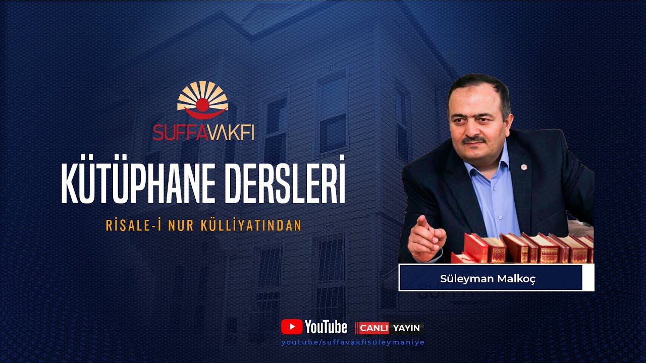 Kütüphane Sohbetleri | Süleyman Malkoç
