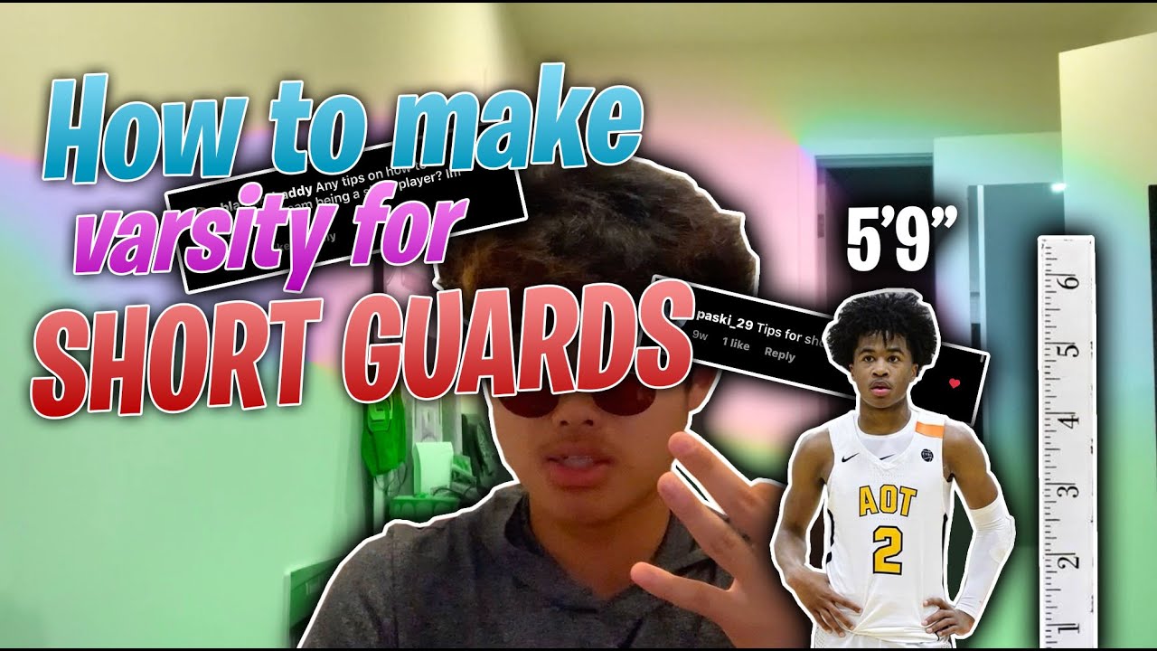 HOW TO MAKE VARSITY AS A SHORT FRESHMAN