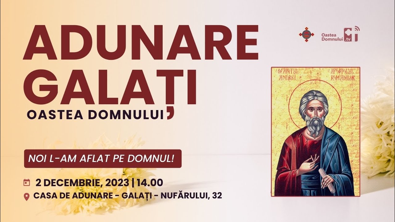 Adunarea anuală a Oastei Domnului ~ Galați, 2 decembrie 2023 ~
