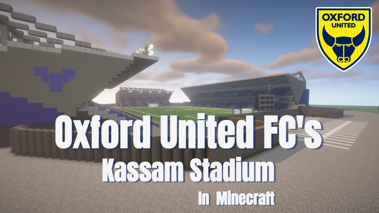 Oxford United FC's - Kassam Stadium - In Minecraft