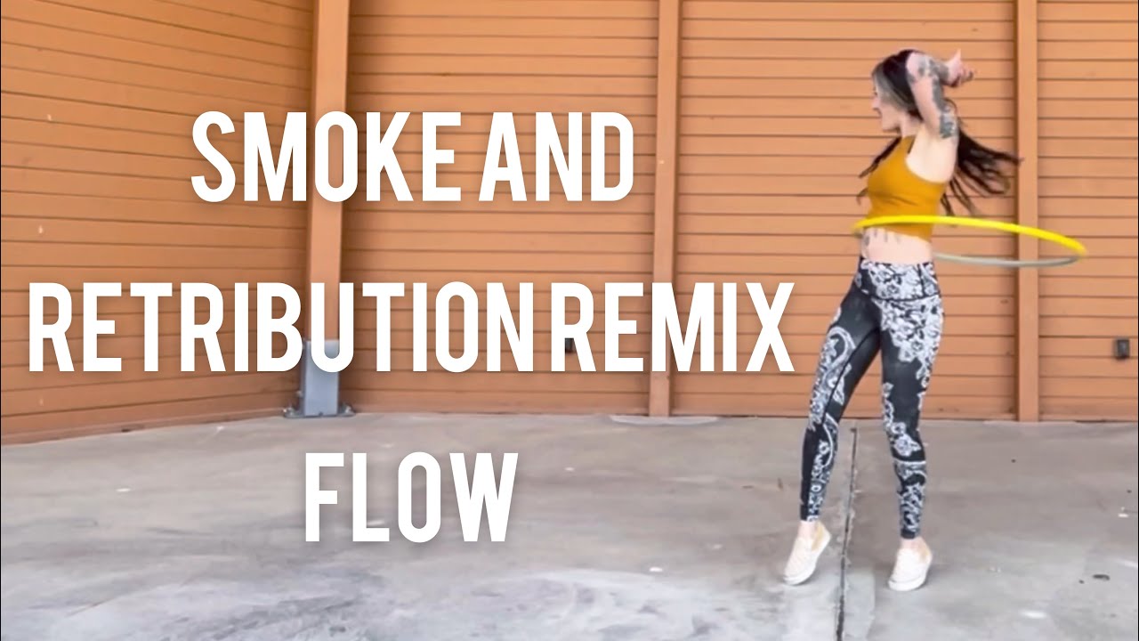 Hoop Dance flow- Smoke and Retribution Flume remix