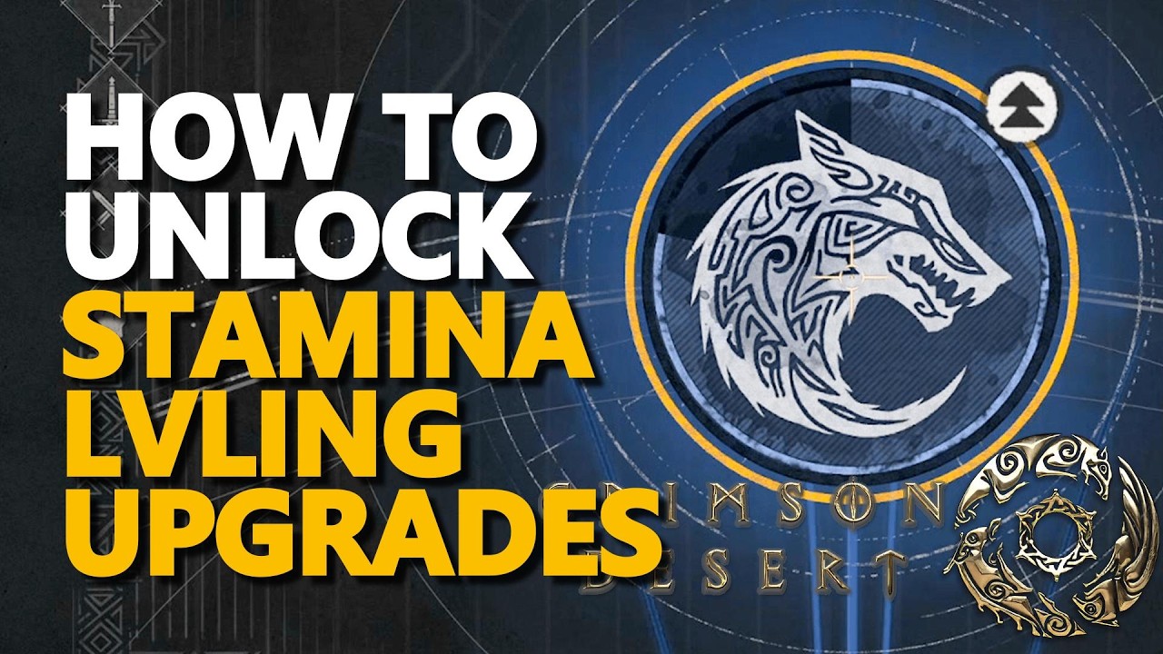 How to unlock Stamina Leveling Upgrades Crimson Desert