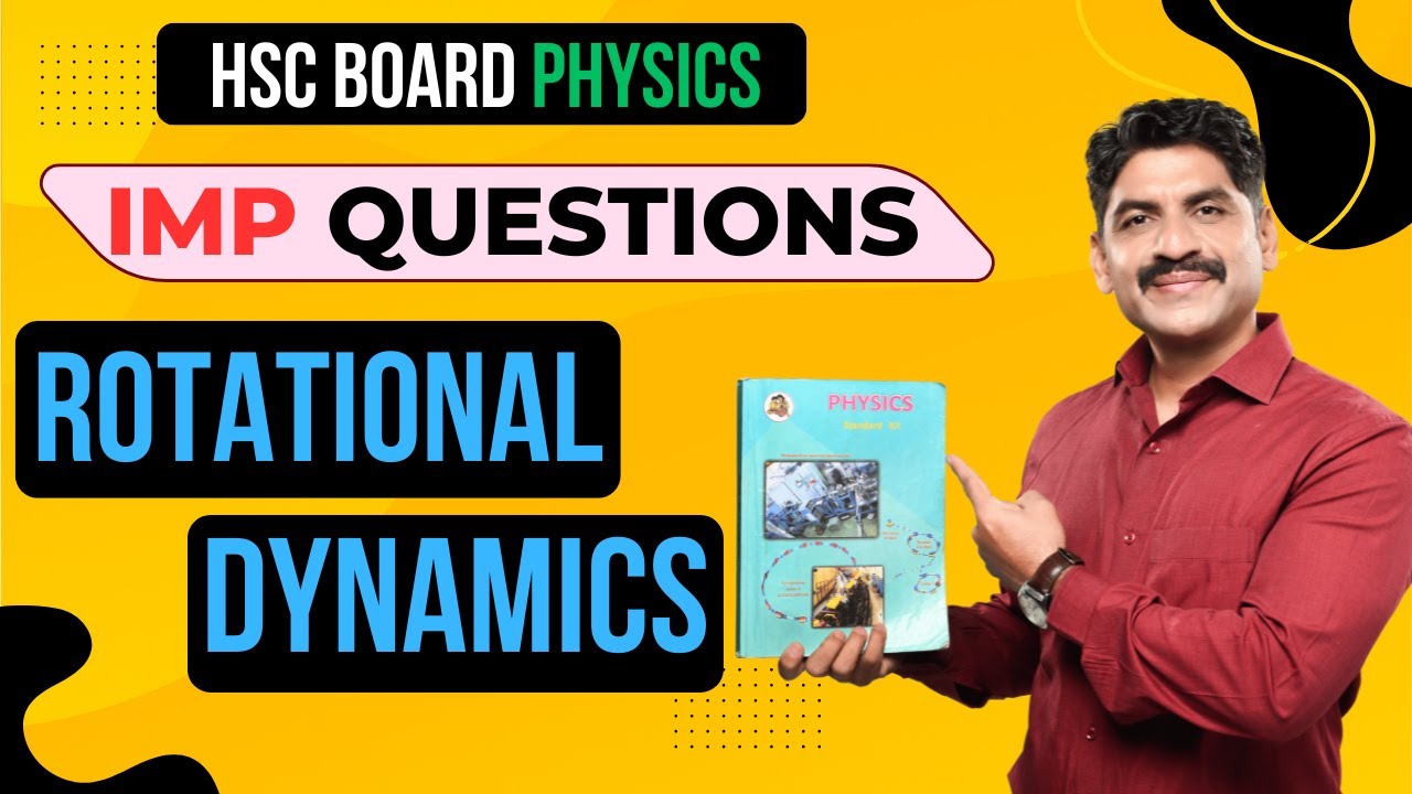 Important Questions Of Rotational Dynamics | HSC Board | Sahyadri Tutorials | Mahesh Sir