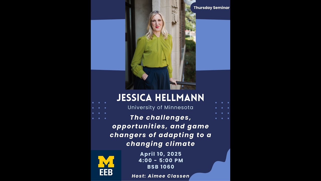 EEB Thursday Seminar Series: Jessica Hellmann, University of Minnesota