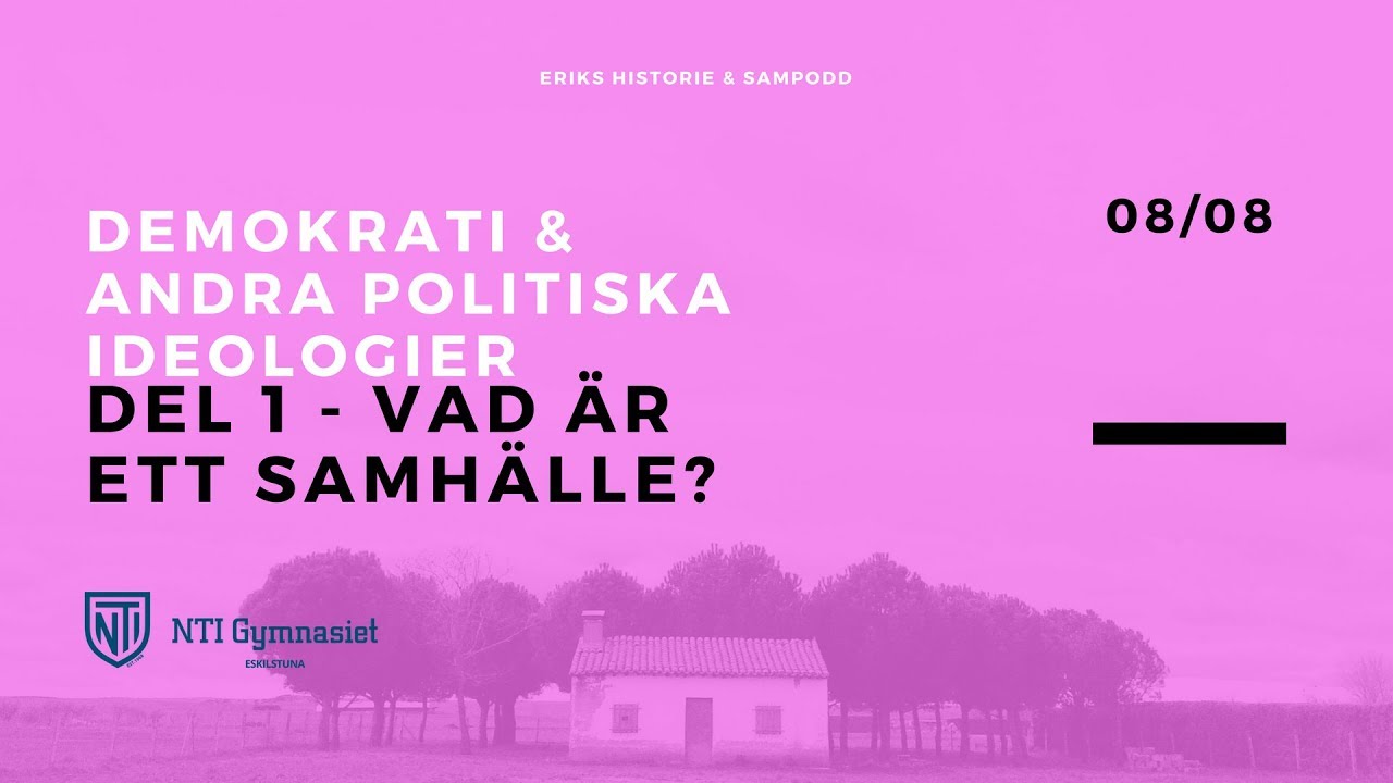 Del 1 - Vad &auml;r ett Samh&auml;lle?