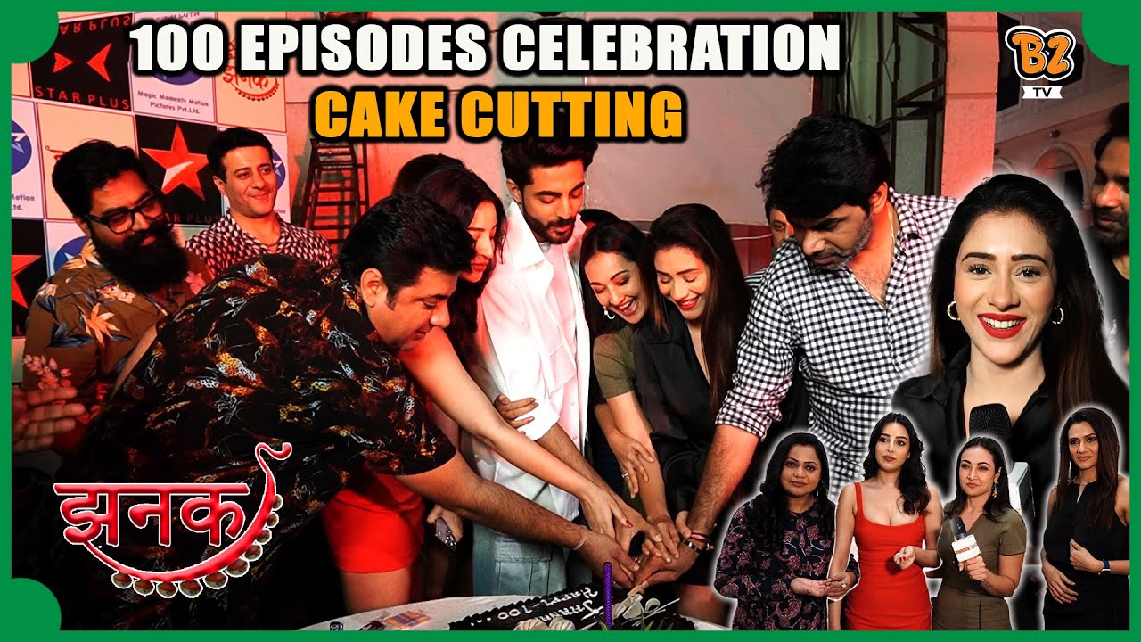Uncut - Serial Jhanak के 100 Episode होने की Khushi में Poore Cast और Crew ने Milkar किया Celebrate