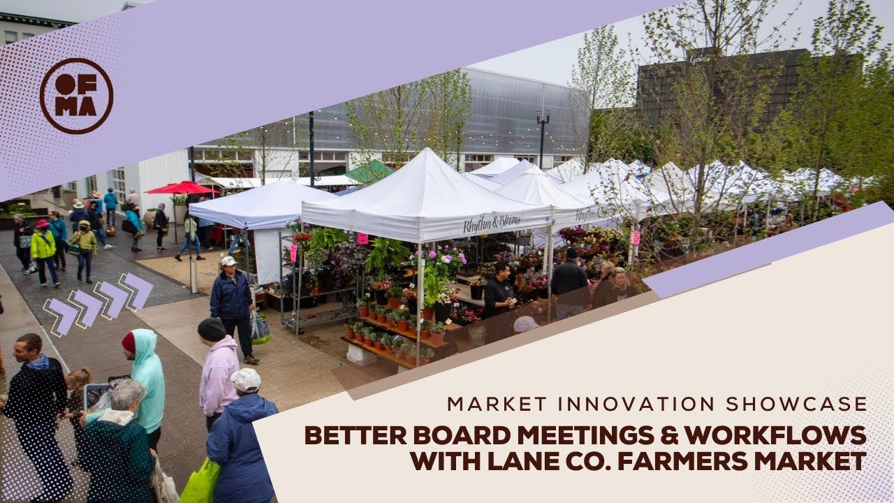 Better Board Meetings & Workflows with Lane Co. Farmers Market