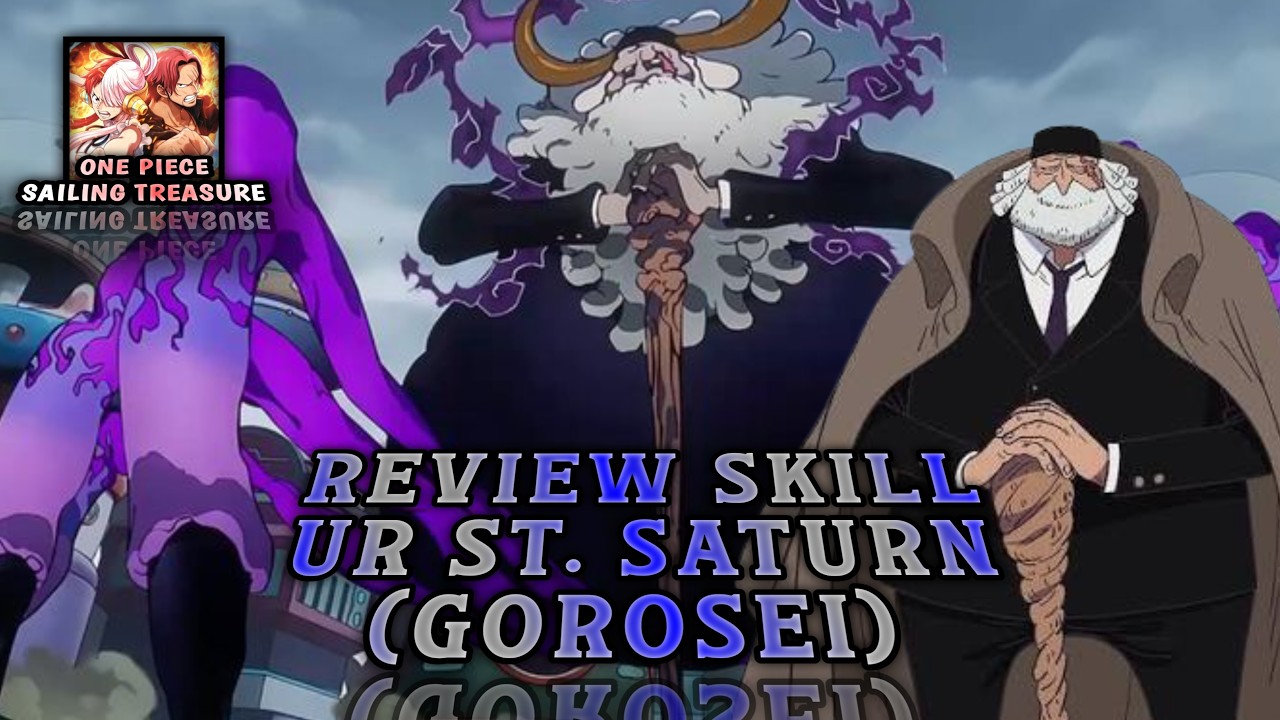 Review Skill UR St  Saturn - One Piece Sailing Treasure
