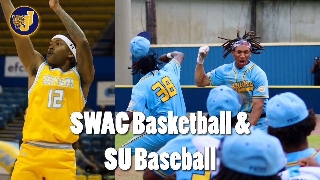 Mardi Gras l SWAC Basketball l SU Baseball l Jaguar Journal