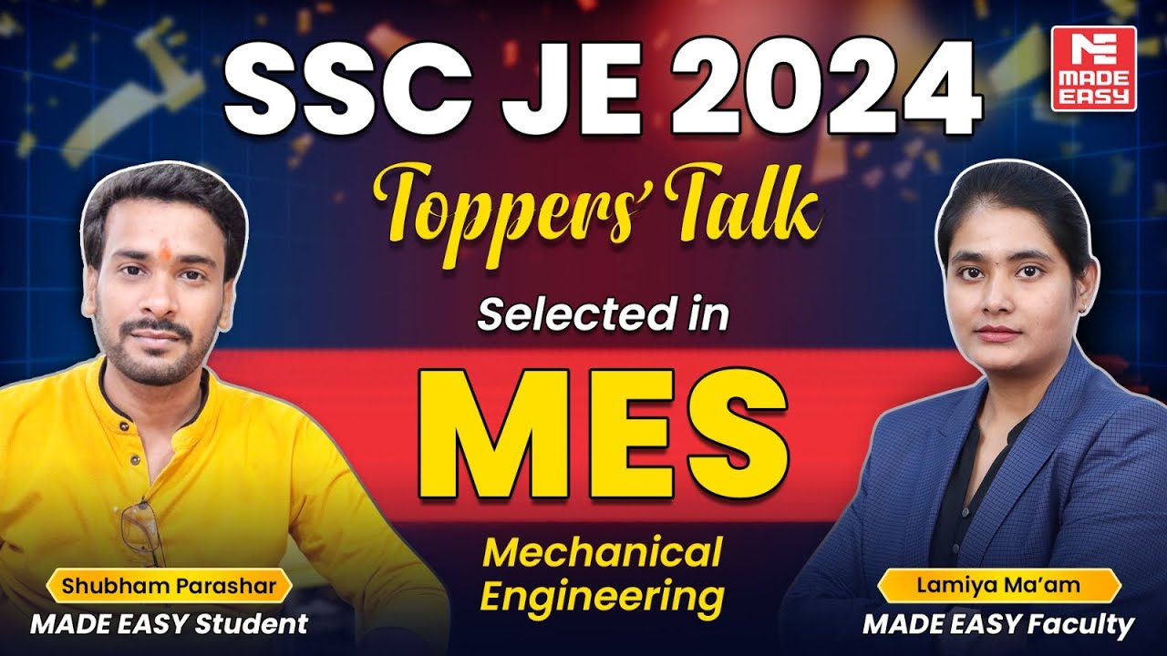 SSC JE 2024 Toppers' Talk | Shubham Parashar | Selected in MES (ME) | MADE EASY
