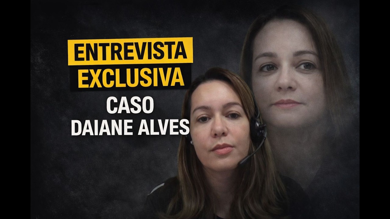 EXCLUSIVO ! CASO DAIANE ALVES: A FAMÍLIA BUSCA POR JUSTIÇA!
