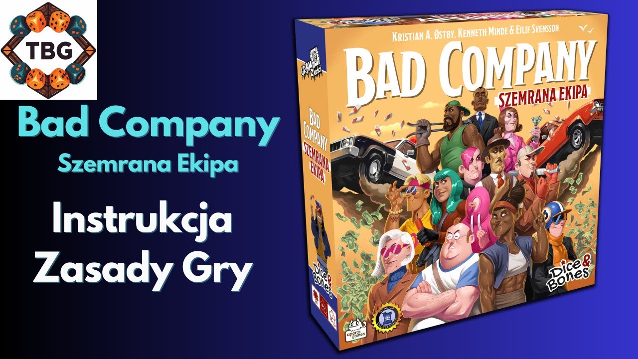 Bad Company Szemrana Ekipa | Zasady Gry | 1-6 graczy | Instrukcja | przygotowanie |gra planszowa