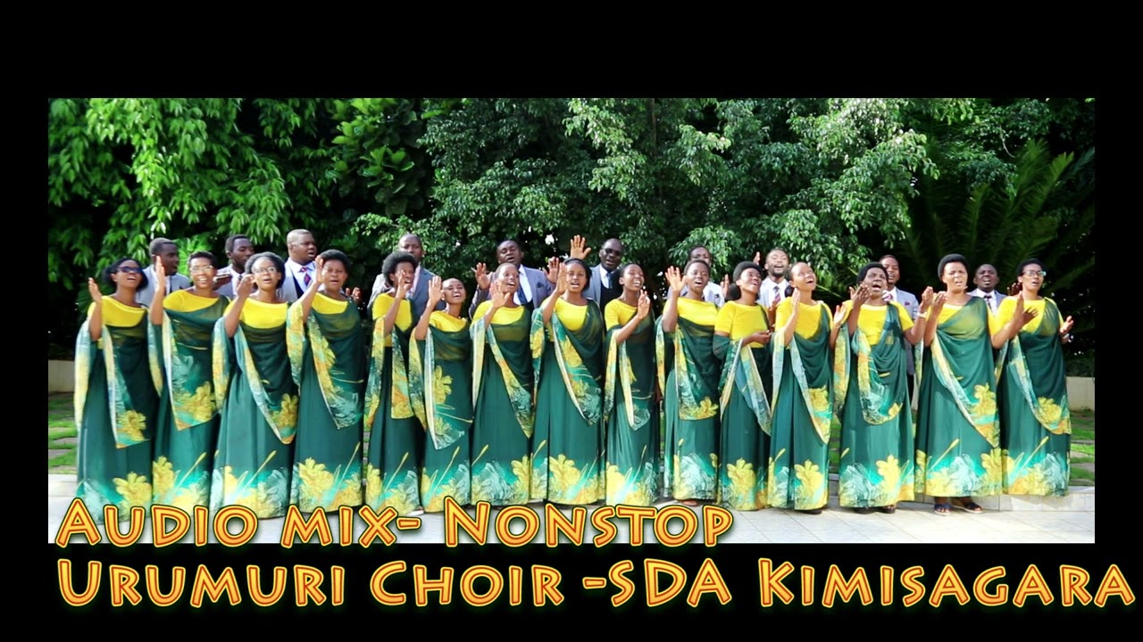 Indirimbo za Chorale Urumuri (Nonstop_Audio_Mix 2022)