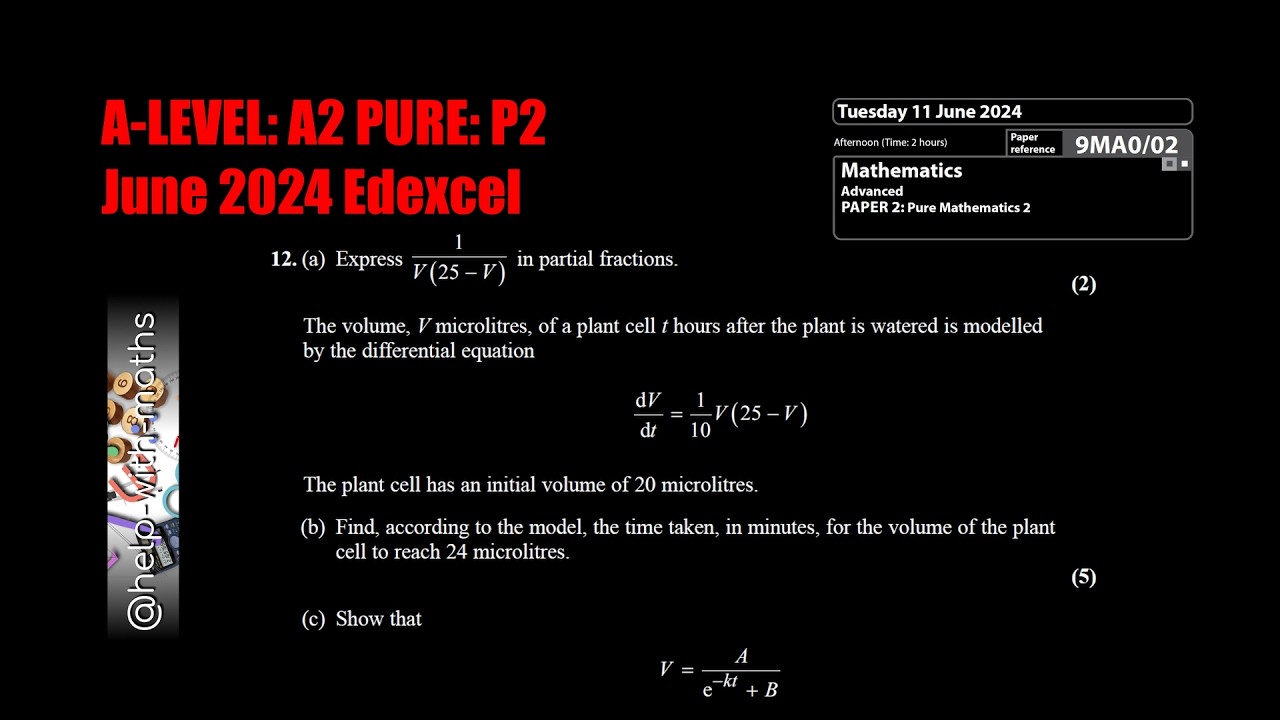 Q12 Differentiatial Equations A2 Pure P2 June 2024