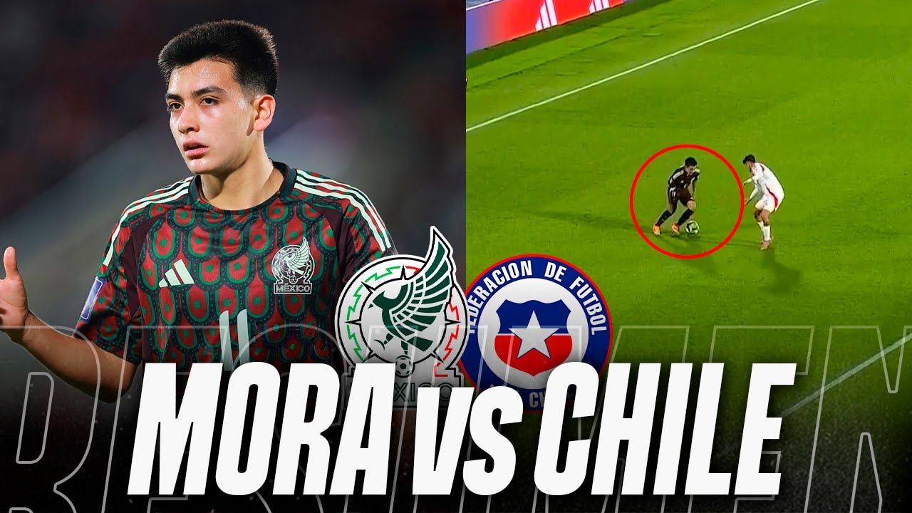 ¡ASISTENCIA de GILBERTO MORA y MÉXICO APLASTA a CHILE en el ΜUΝDΙΑL ЅUВ-20! 🤩