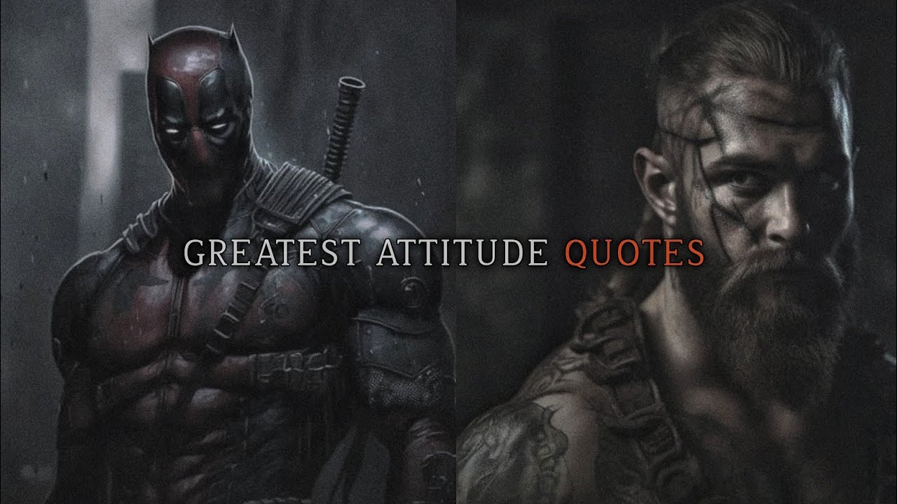 TOP GREATEST ATTITUDE QUOTES | LIFE CHANGING QUOTES