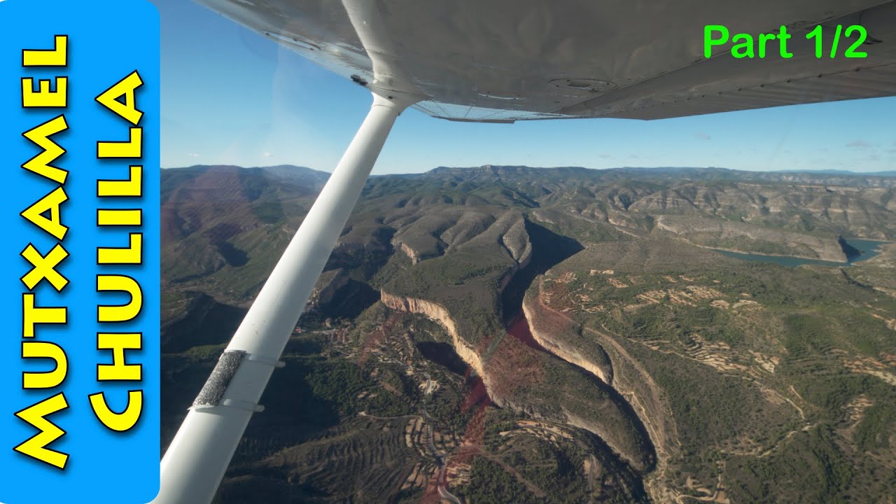 Fun Flight to Mutxamel - 1/2 - Overflying Chulilla, Chera and more...