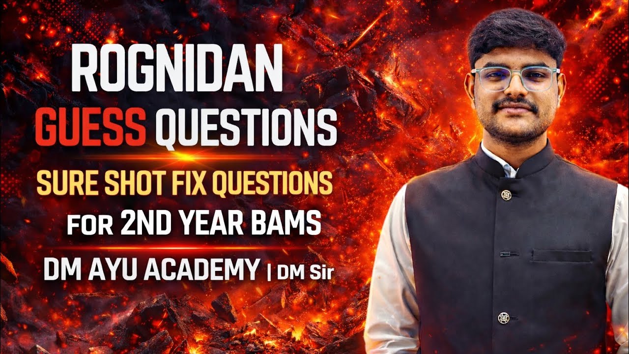 ROGNIDAN GUESS QUESTIONS  💯| Sure Shot Fix Questions for 2nd year BAMS🔝 | DM AYU ACADEMY | DM Sir🔥
