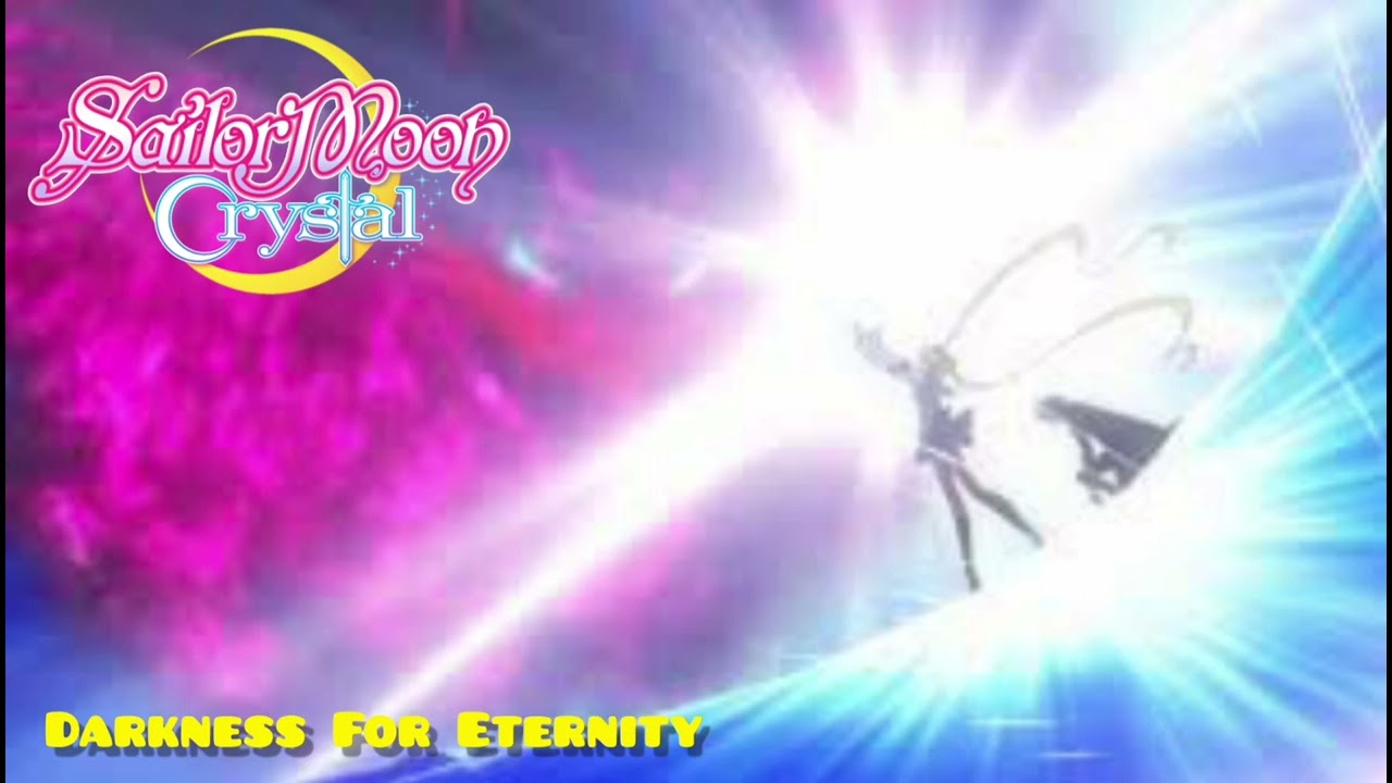 Darkness For Eternity - Sailor Moon Crystal OST