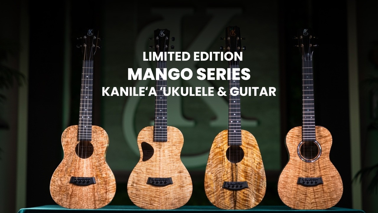 Only 40 Made. Introducing the Kanileʻa Mango Series | Kanileʻa ʻUkulele & Guitar