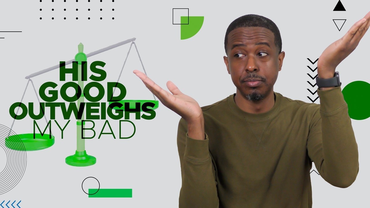 Made to Do Good Part 3 |  His Good Outweighs My Bad | Word Therapy | Patrick L. Daymond