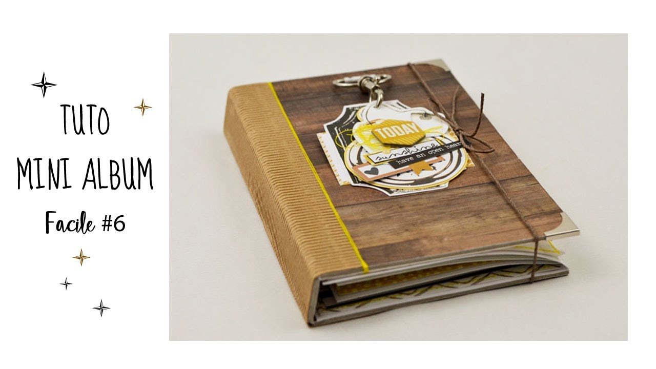 TUTO SCRAPBOOKING MINI ALBUM FACILE #6