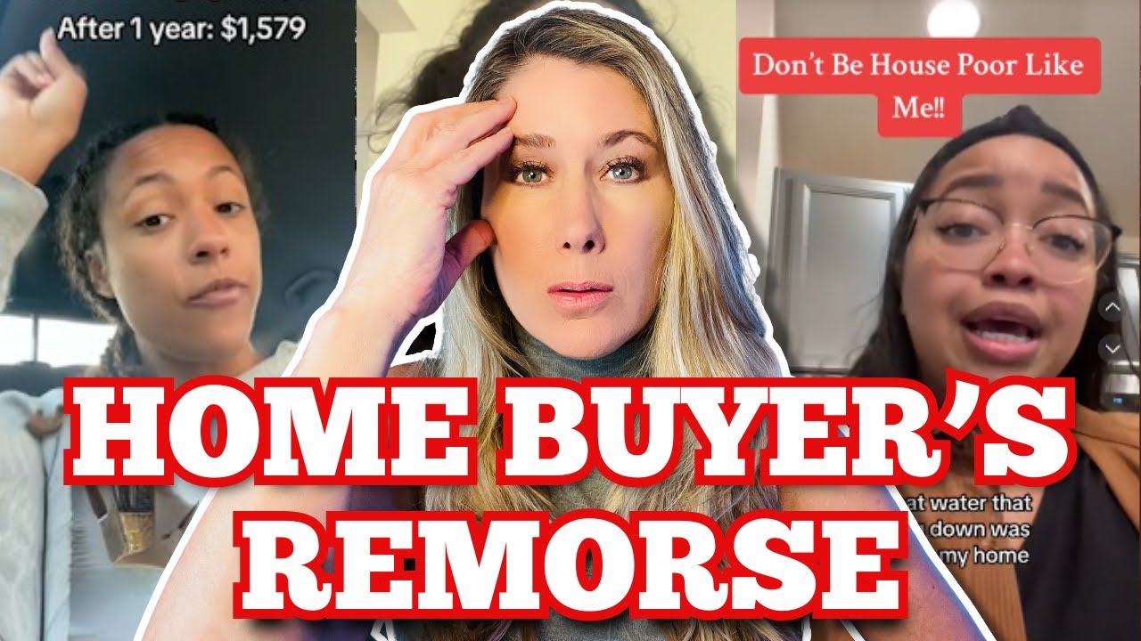 Home Buyer Remorse is EXPLODING - HOUSE POOR