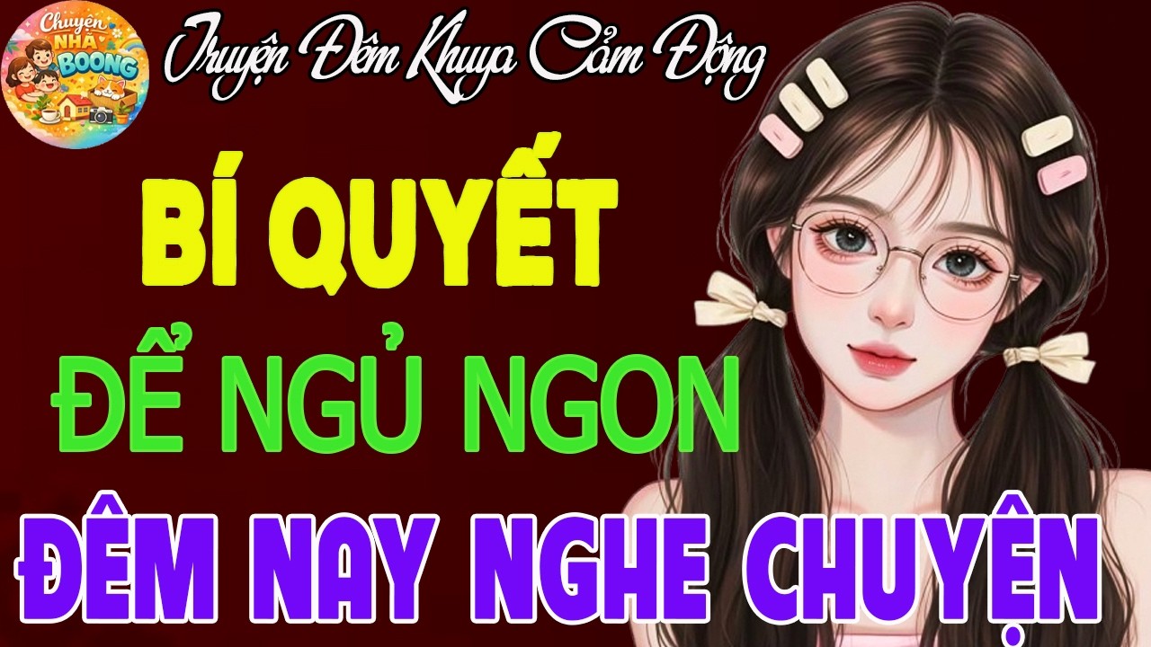 TRuyện Đêm Khuya Để Ngủ Ngon| Càng Nghe Càng Cuốn|Full Truyện Thực Tế Đến Lạ
