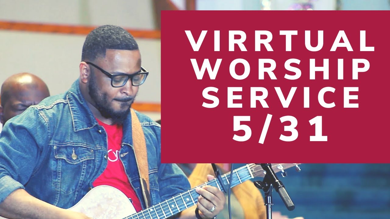 TSNBChurch Virtual Worship Service 5/31 - Pentecost