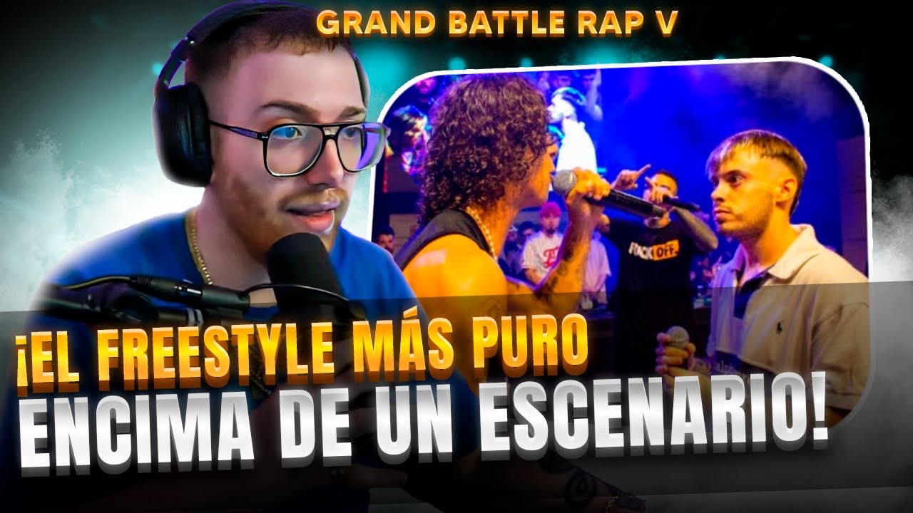 ¡EL FREESTYLE MÁS PURO ENCIMA DE UN ESCENARIO! | MEJORES BATALLAS GRAND BATTLE RAP V