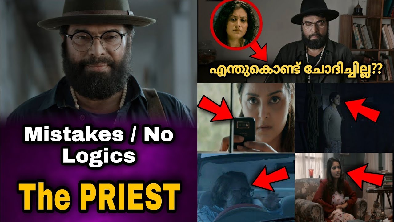 Mistakes or No Logic Scenes in The Priest | Horror| Mammootty | Jofin T Chacko | Investigation