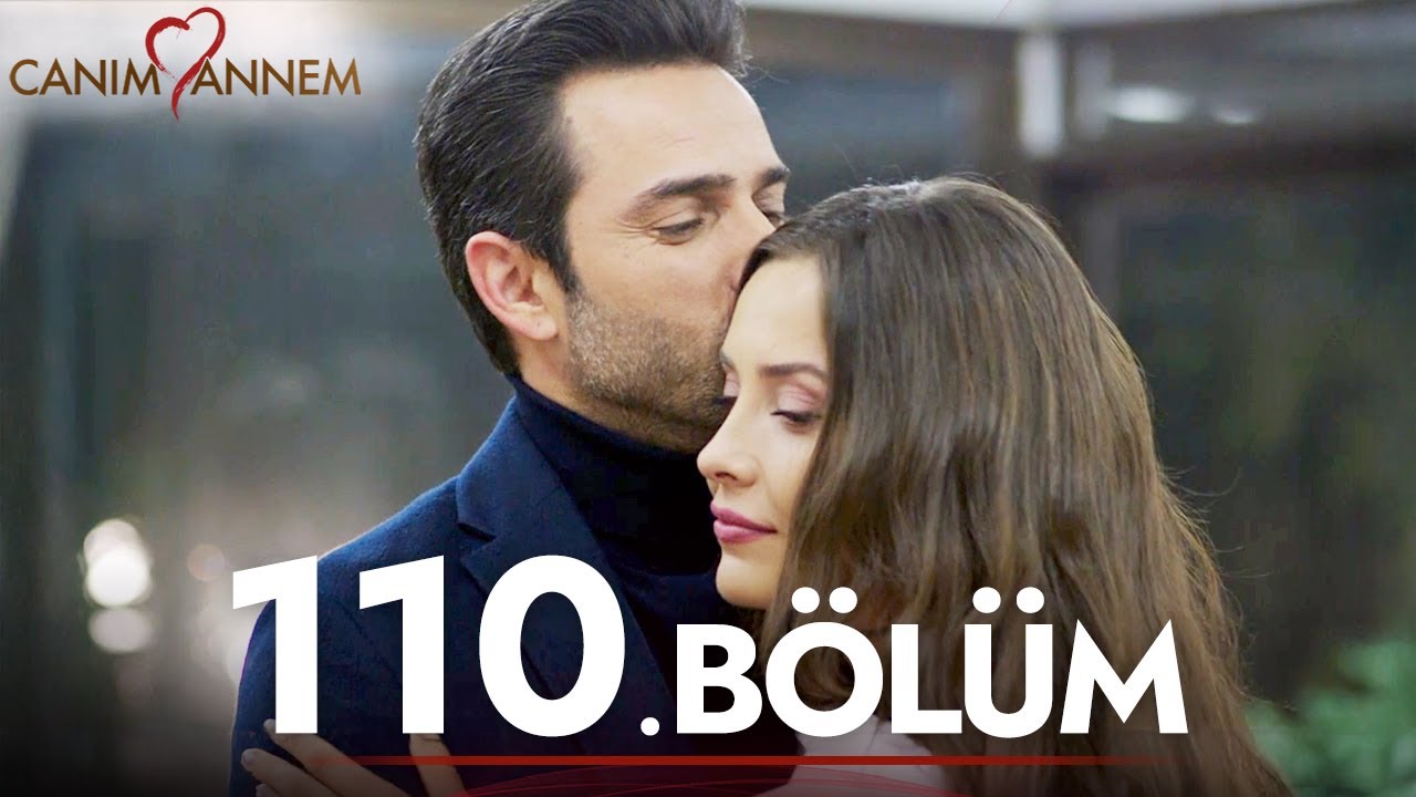 Canım Annem - 110. Bölüm
