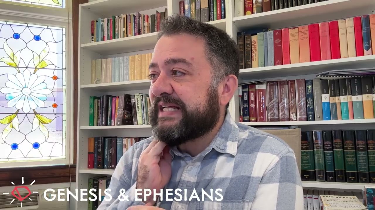 Burning Hearts: Genesis & Ephesians