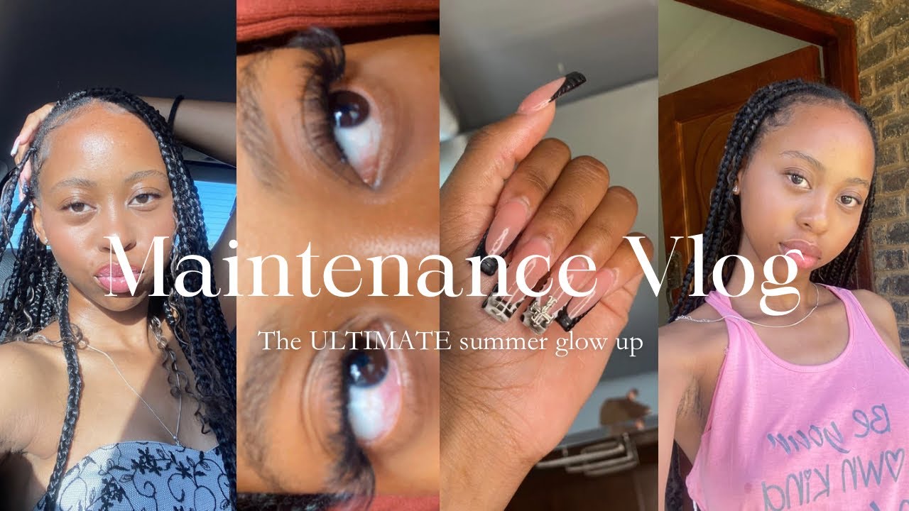 SUMMER MAINTENANCE VLOG💋: hair, nails,lashes|| SOUTH AFRICAN YOUTUBER 